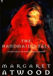 The Handmaid's Tale (Margaret Atwood)