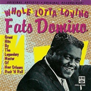 Whole Lotta Loving - Fats Domino