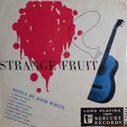 Strange Fruit: Songs by Josh White