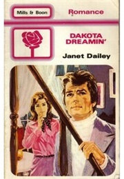 Dakota Dreamin (Janet Dailey)