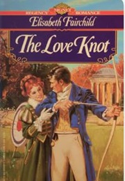The Love Knot (Elisabeth Fairchild)