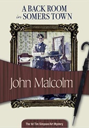 A Back Room in Somers Town (John Malcolm)