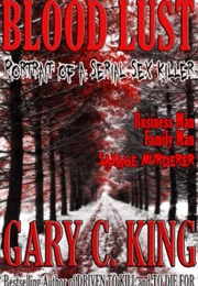 Blood Lust (Gary C. King)
