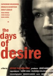 The Days of Desire (2008)