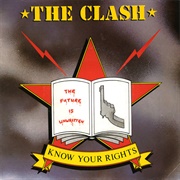 Know Your Rights - The Clash