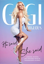 He Said, She Said (Gigi Gorgeous)