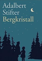 Rock Crystal (Adalbert Stifter)