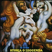 Le Orme - Storia O Leggenda