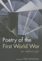 Poetry of the First World War (Kendall)