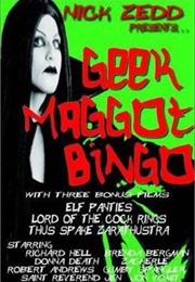 Geek Maggot Bingo (1983)