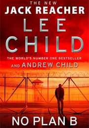 No Plan B (Lee Child and Andrew Child)