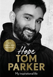 Hope: My Inspirational Life (Tom Parker)