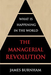 The Managerial Revolution (James Burnham)