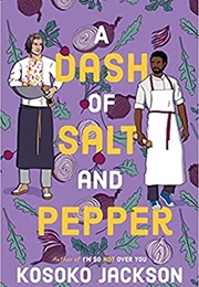 A Dash of Salt and Pepper (Kosoko Jackson)