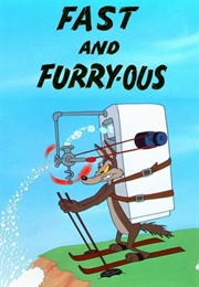 Fast and Furry-Ous (1949)