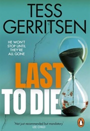 Last to Die (Rizzoli & Isles, #10) (Tess Gerritsen)