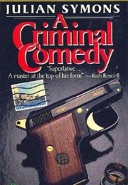 A Criminal Comedy (Julian Symons)