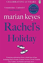 Rachel's Holiday (Marian Keyes)