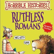 Horrible Histories: Ruthless Romans
