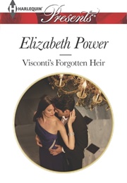 Visconti's Forgotten Heir (Elizabeth Power)