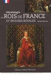 Genealogy of the Kings of France (Claude Wenzler)