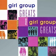Girl Group Greats (Various Artists, 2001)