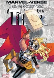 Marvel-Verse: Jane Foster, the Mighty Thor (N.D. Stevenson, Al Ewing, Mark Waid, Jason Aaron)