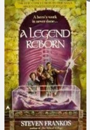 A Legend Reborn (Steven Frankos)