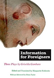 Information for Foreigners (Griselda Gambaro)