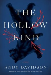 The Hollow Kind (Andy Davidson)