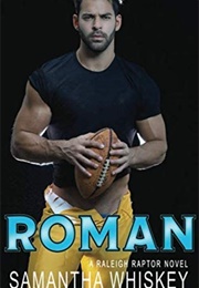Roman (Samantha Whiskey)