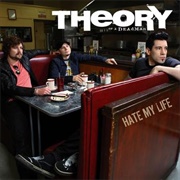 Theory of a Deadman - Hate My Life