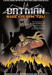 Batman: The Rise of Sin Tzu (Devin Grayson and Flint Dille)