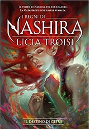 Il Destino Di Cetus( I Regni Di Nas) (Licia Troisi)