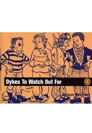 Dykes to Watch Out for (Alison Bechdel)