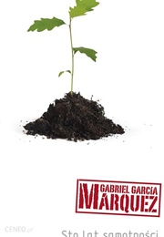 One Hundred Years Od Solitude (Gabriel Garcia Marquez)