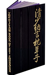 The Pillow Book (Sei Shonagon)