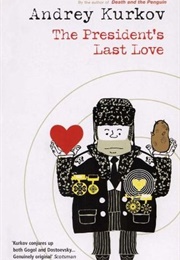 The President's Last Love (Andrey Kurkov)