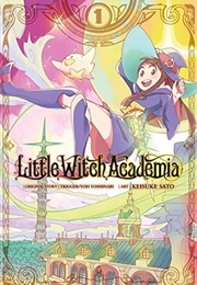 Little Witch Academia Vol. 1 (Yoh Yoshinari, Keisuke Sato)