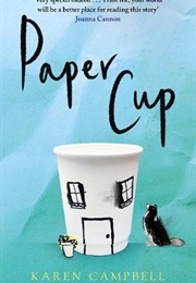 Paper Cup (Karen Campbell)