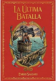 La Última Batalla (Emilio Salgari)