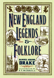 New England Legends & Folklore (Samuel Adams Drake)