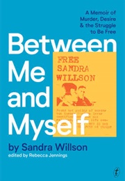 Between Me and Myself (Sandra Willson)