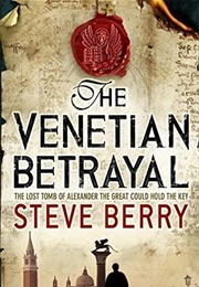 The Venetian Betrayal (Steve Berry)