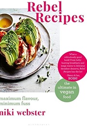 Rebel Recipes (Niki Webster)