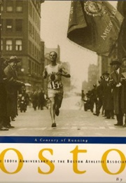 Boston: A Century of Running (Hal Higdon)