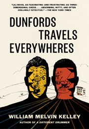 Dunfords Travels Everywhere (William Melvin Kelley)
