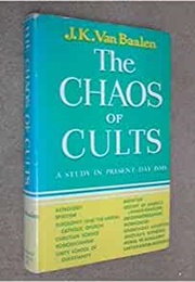 The Chaos of Cults (J.K. Van Baalen)