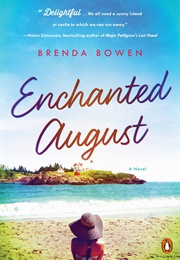 Enchanted August (Brenda Bowen)
