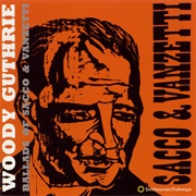 Ballads of Sacco & Vanzetti (Woody Guthrie, 1960)